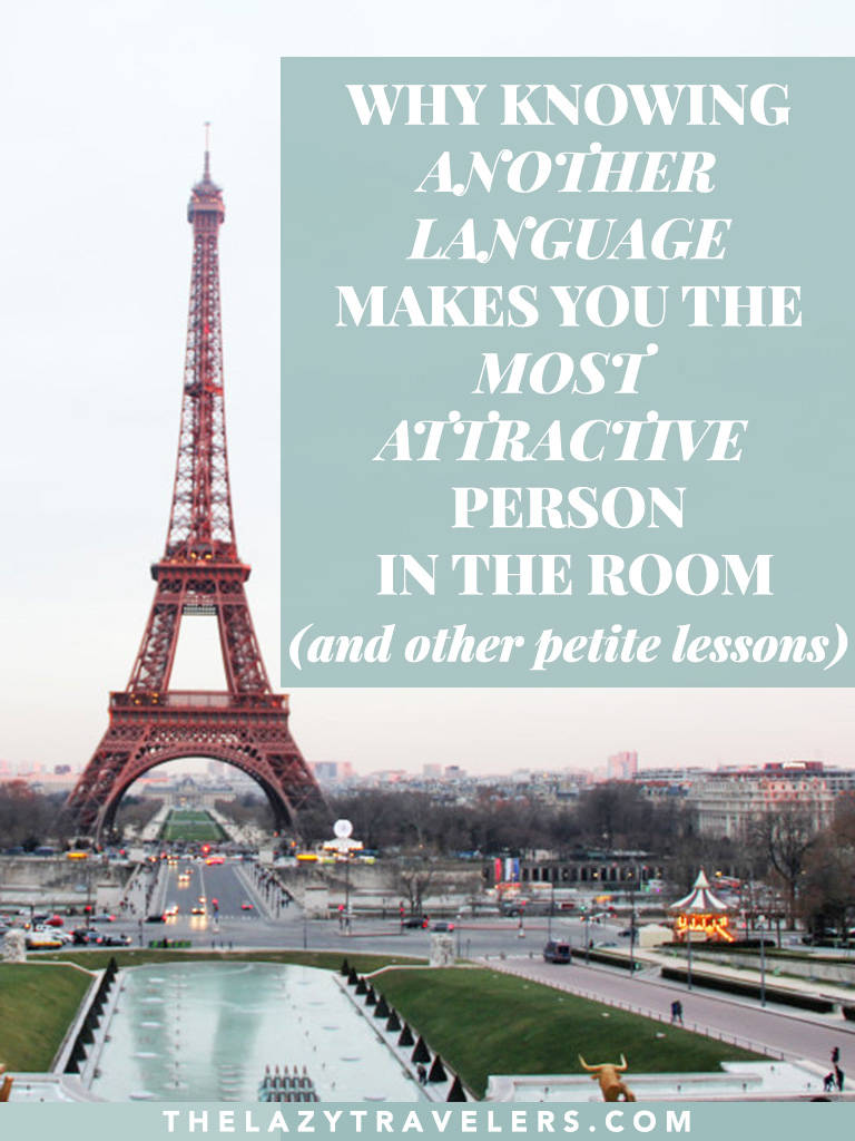 a guide to why knowing another language makes you the most attractive person in the room